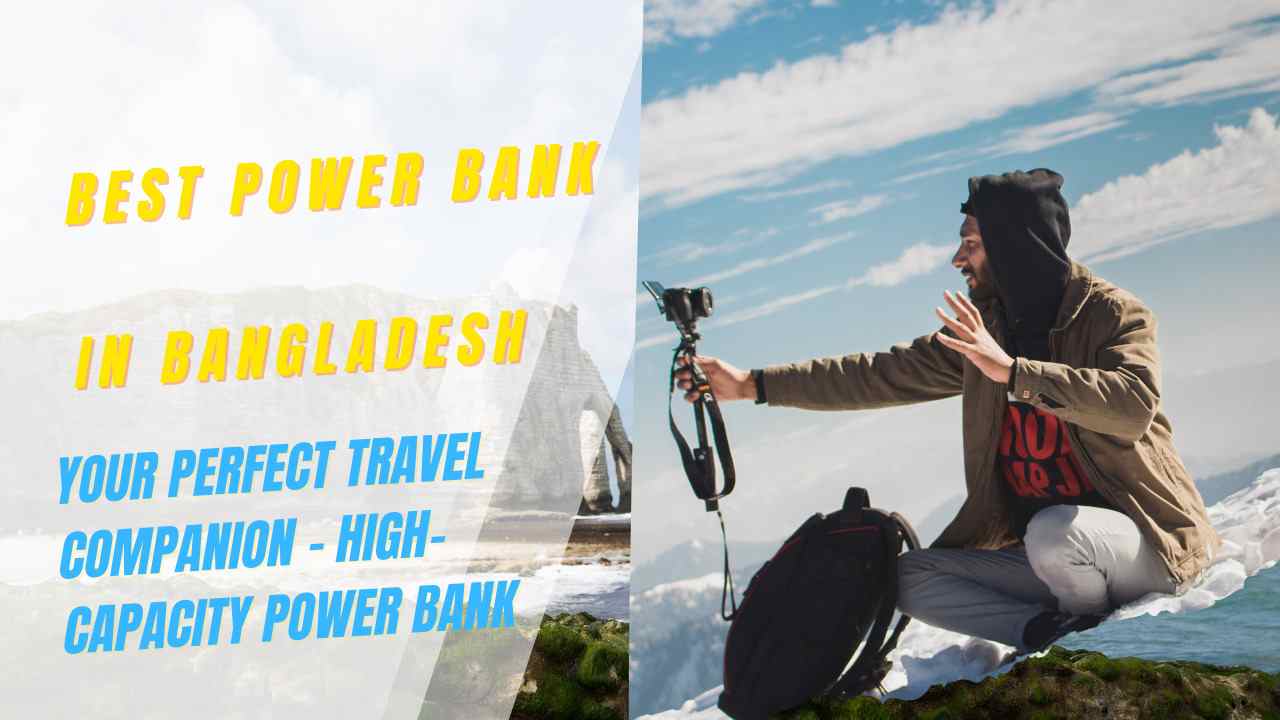 Power Banks in Bangladesh